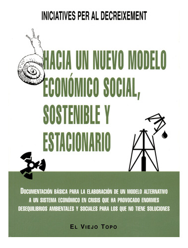 Libro Hacia Un Nuevo Modelo Economico Social Sostenible Y E