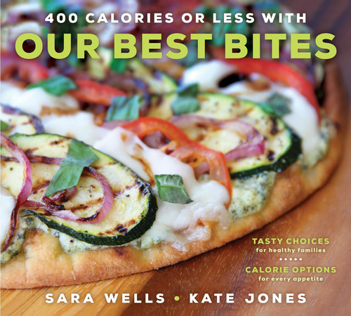 Libro: 400 Calories Or Less With Our Best Bites