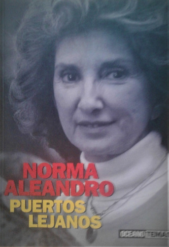 Puertos Lejanos - Norma Aleandro - Oceano Temas 2000