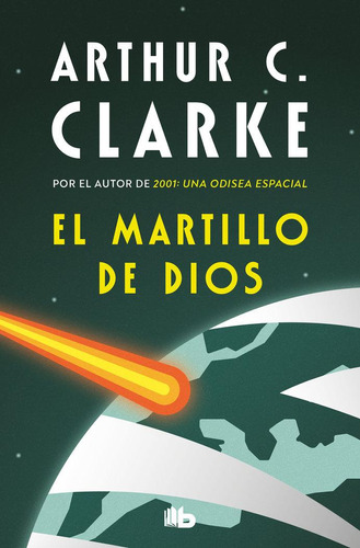 Libro: El Martillo De Dios. Clarke, Arthur C.. B De Bolsillo