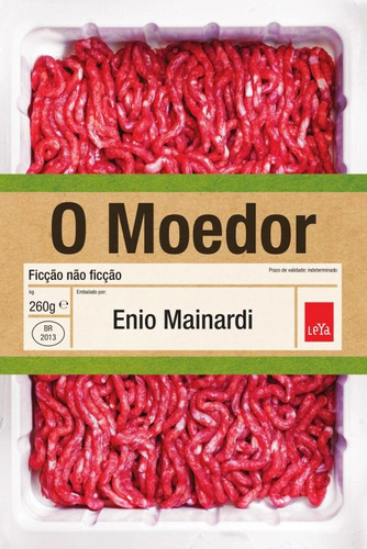 O moedor, de Mainardi, Enio. Editora Casa dos Mundos Produção Editorial e Games LTDA, capa mole em português, 2013