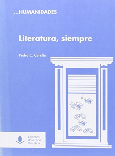 Libro Literatura Siempre  De Cerrillo Pedro C.