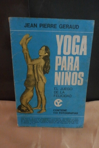 Libro Yoga Para Niños. Jean Pierre Geraud