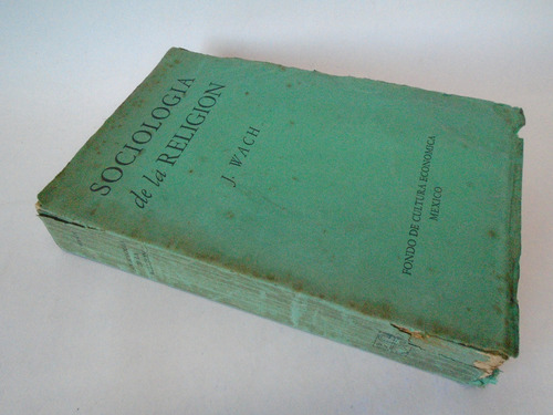 Sociología De La Religión - Joachim Wach - 1º Ed. - Intonso