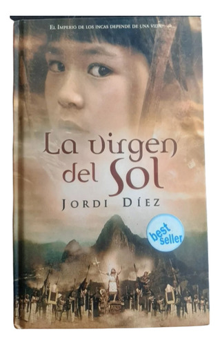 La Virgen Del Sol - Jordi Díez - Best Seller - Libro Físico