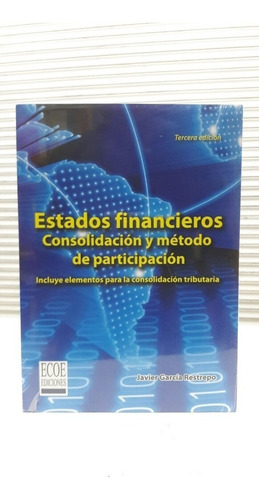 Libro Estados Financieros 3 Ed - Javier Garcia Restrepo