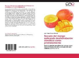 Libro Secado Del Mango Aplicando Deshidratacion Osmotica ...