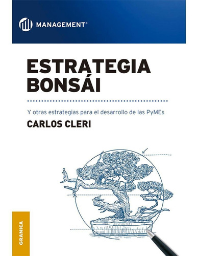 Estrategia Bonsái