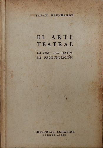 El Arte Teatral - Sarah Bernhardt