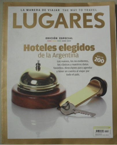 Revista Lugares - Hoteles Elegidos De La Argentina