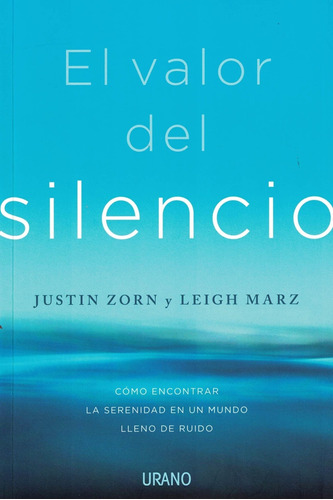 Valor Del Silencio, El - Zorn, Justin