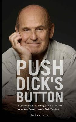 Libro Push Dick's Button : A Conversation On Skating From...