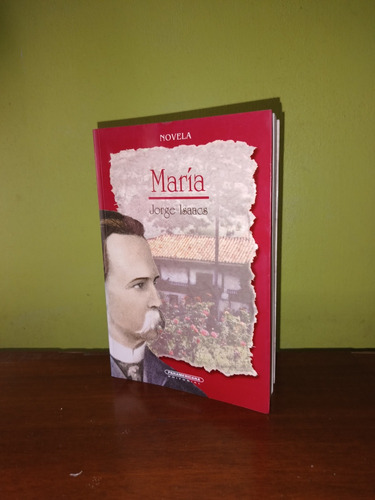 Libro, María - Jorge Isaacs 