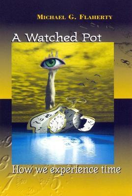 Libro A Watched Pot - Michael G. Flaherty