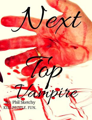 Libro Next Top Vampire - Sketchy, Phil