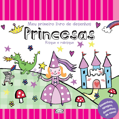 Princesas: Meu primeiro livro de desenhos, de Davis, Sarah. Vergara & Riba Editoras, capa dura em português, 2016