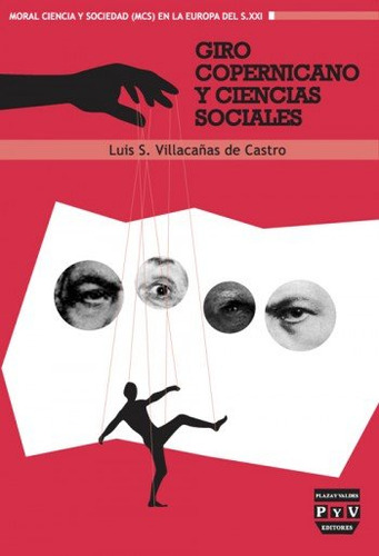 Giro Copernicano Y Ciencias Sociales - Luis S. Villacaña...