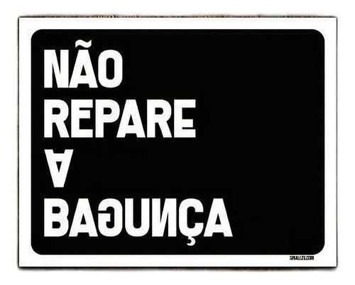 Kit 3 Placas Decorativa - Não Repare A Bagunça