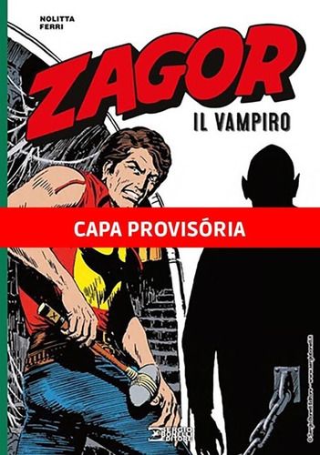 Zagor: O Vampiro: Biblioteca Zagor, de Nolitta, Guido. Editora Panini Brasil LTDA, capa dura em português, 2022