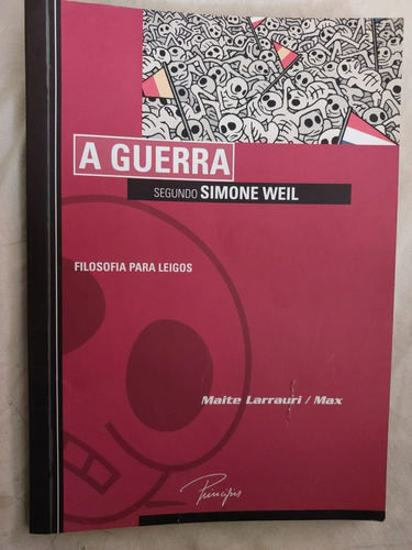 A Guerra - Segundo Simone Weil (Usado)