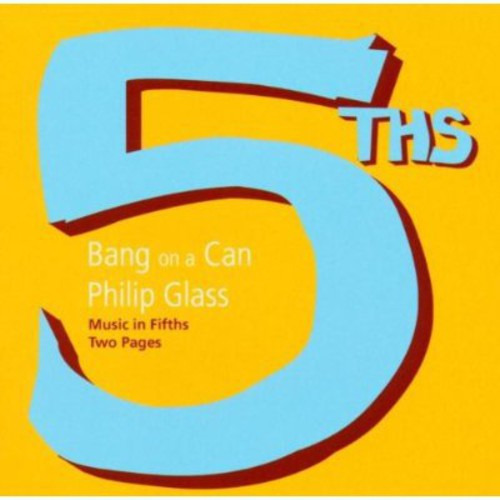 Glass/bang On A Can Music In Fifths/cd De Dos Páginas