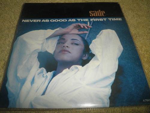 Disco Vinyl 7' Sade - Never As Good As The First Time (1985)