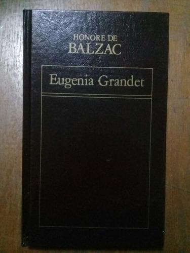 Eugenia Grandet. Honoré De Balzac. Oveja Negra