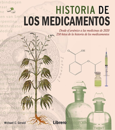 La Historia De Los Medicamentos Michael Gerald Librero Gru