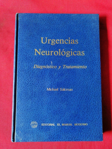 Urgencias Neurologicas Diagnostico Y Tratamiento M Salcman