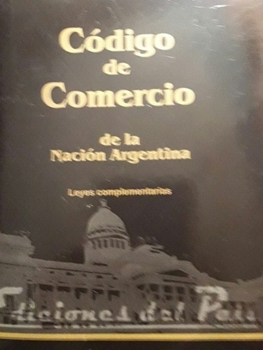 Código De Comercio De La Nación Argentina 2012