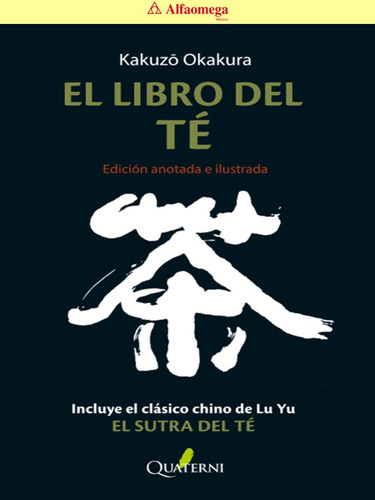 Libro Ao El Libro Del Té. Edición Anotada E Ilustrada