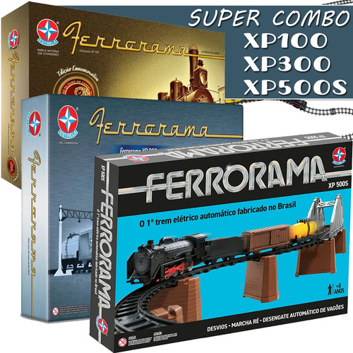 Combo Todos Ferroramas Original Estrela Xp100 Xp300 Xp500s Kit Ferrorama Xp500 Xp300 Xp100