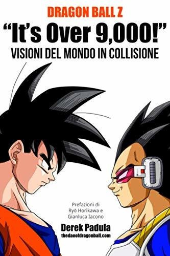 Book : Dragon Ball Z  It S Over 9,000  Visioni Del...