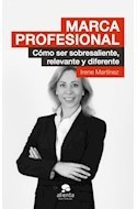 Libro Marca Profesional Como Ser Sobresalientes Relevante Y