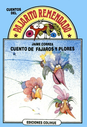 Cuento De Fajaros Y Plores - Jaime Correa