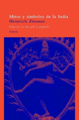 Mitos Y Simbolos De La India - Heinrich Zimmer - Siruela