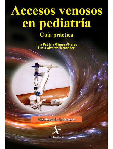 Accesos Venosos En Pediatría