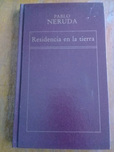 Pablo Neruda. Residencia En La Tierra. Oveja Negra