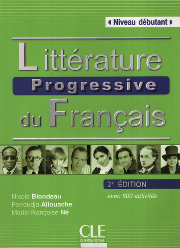 Litterature Progressive Du Francais 2e.ed. - Debutant Livre + Cd, De Blondeau, Nicole. Editorial Cle, Tapa Blanda En Francés, 2016