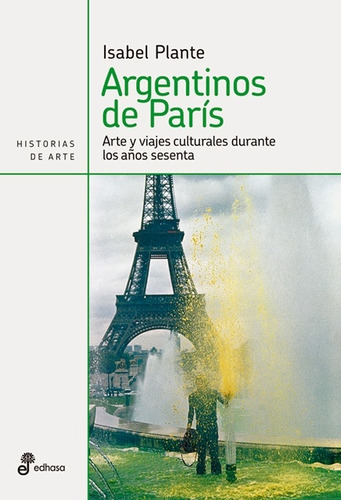 Argentinos De París - Isabel Plante