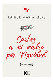 Cartas A Mi Madre Por Navidad - Von Rilke, Rainer Maria