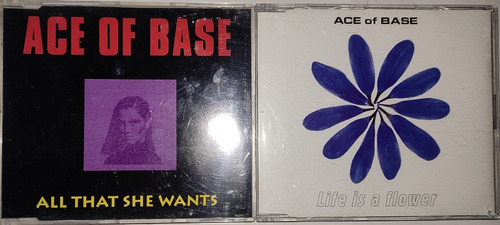 Ace Of Base - All That She Want + Life Is A Flower 2 Singles