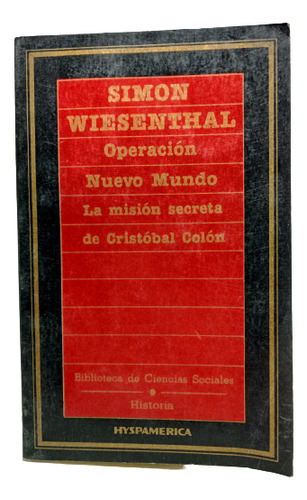 Operación Nuevo Mundo - Simón Wiesenthal