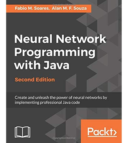 Programación De Redes Neuronales Con Java - Segunda Edición