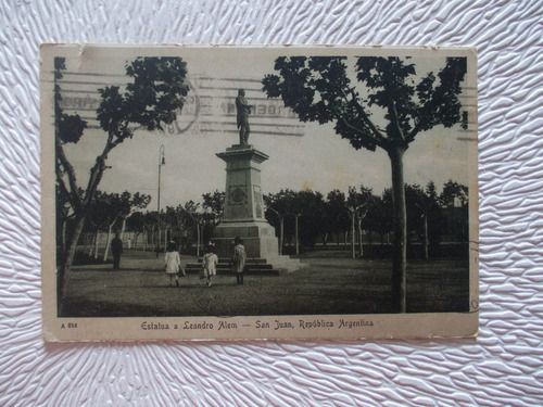 6443- Postal San Juan, Estatua L. Alem Peuser A814 Estamp. 