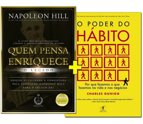 Livros O Poder Do Habito + Quem Pensa Enriquece - O Legado