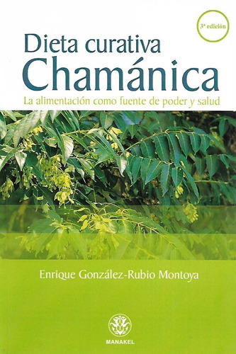 Libro Dieta Curativa Chamanica