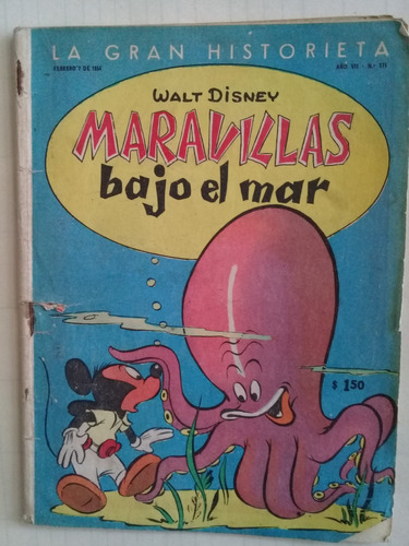 Comic La Gran Historieta Walt Disney Año Vii N°171 Feb. 1954