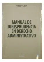 Comprar Manual De Jurisprudencia En Derecho Administrativo - Sesin, 