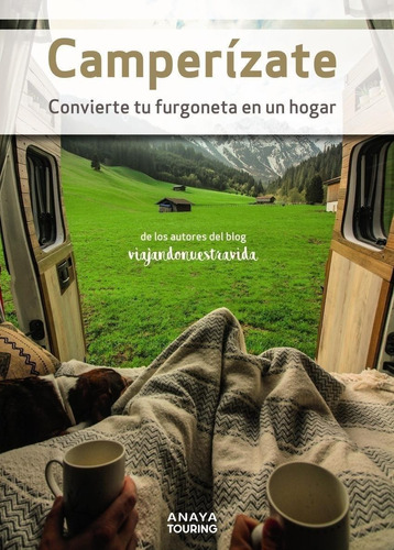 Libro: Camperízate. Convierte Tu Furgoneta En Un Hogar. Garc